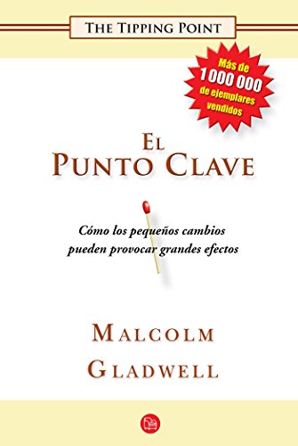 Beispielbild fr El punto clave / The Tipping Point (Spanish Edition) zum Verkauf von Front Cover Books