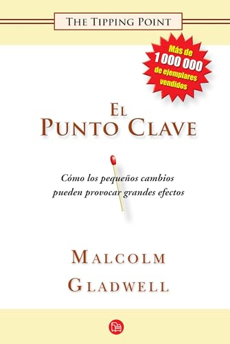 Imagen de archivo de El punto clave / The Tipping Point (Spanish Edition) a la venta por Front Cover Books