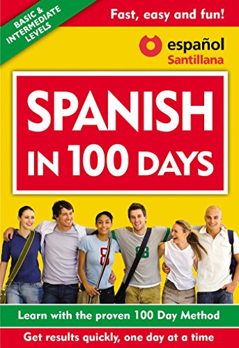 Imagen de archivo de Spanish in 100 Days / Spanish in 100 Days a la venta por ThriftBooks-Dallas