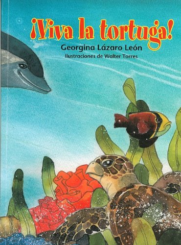 Beispielbild fr Viva la tortuga! (Long Live the Turtle) (Spanish Edition) zum Verkauf von Wonder Book