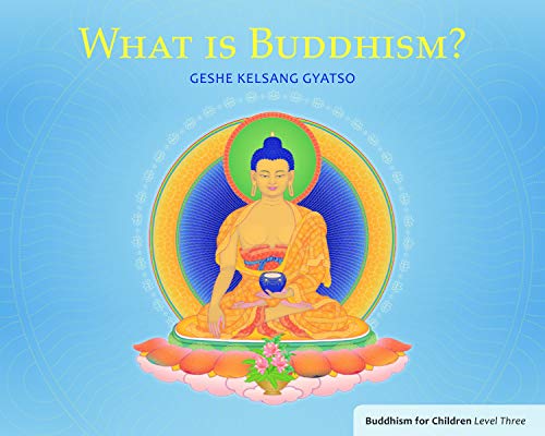 Stock image for What is Buddhism?: Buddhism for Children Level 3 for sale by Wonder Book
