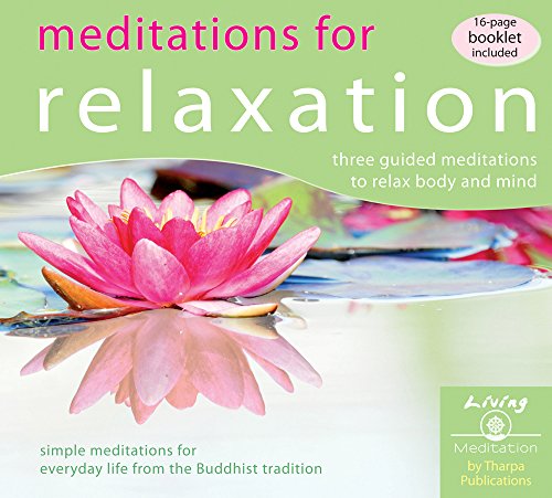 9781616060305: Meditations for Relaxation: Three Guided Meditations to Relax Body and Mind [With Booklet] (Living Meditation)