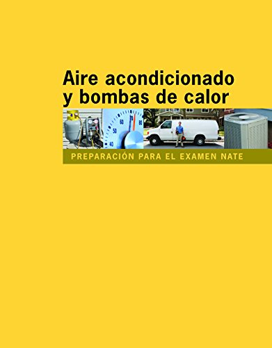 9781616071998: Preparacin para el Examen NATE: Aire acondicionado y bombas de calor (Spanish Edition)