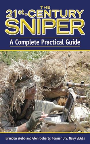 Stock image for The 21st-Century Sniper: A Complete Practical Guide for sale by Pat Cramer, Bookseller