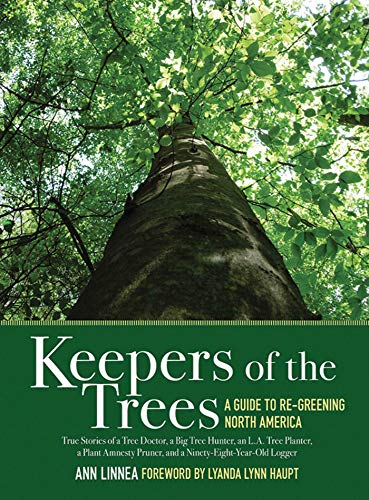 Stock image for Keeper of the Trees: A Guide to Re-greening North America for sale by M & M Books