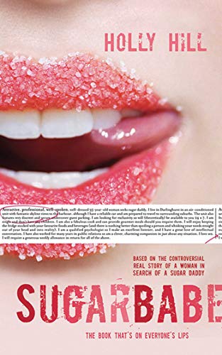 Stock image for Sugarbabe: The Controversial Real Story of a Woman in Search of a Sugar Daddy for sale by SecondSale