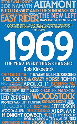 Beispielbild fr 1969: The Year Everything Changed zum Verkauf von Wonder Book