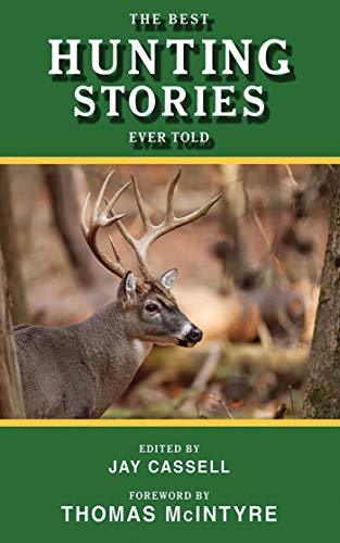Beispielbild fr Best Hunting Stories Ever Told zum Verkauf von Library House Internet Sales