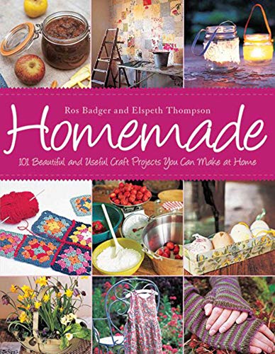 Stock image for Homemade: 101 Beautiful and Useful Craft Projects You Can Make at Home for sale by SecondSale