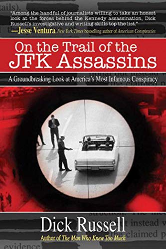 Imagen de archivo de On the Trail of the JFK Assassins: A Groundbreaking Look at America's Most Infamous Conspiracy a la venta por BooksRun