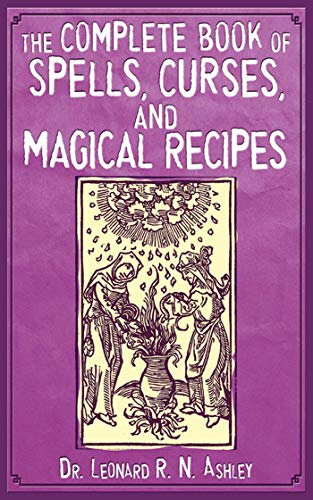 Stock image for The Complete Book of Spells, Curses, and Magical Recipes for sale by HPB-Emerald