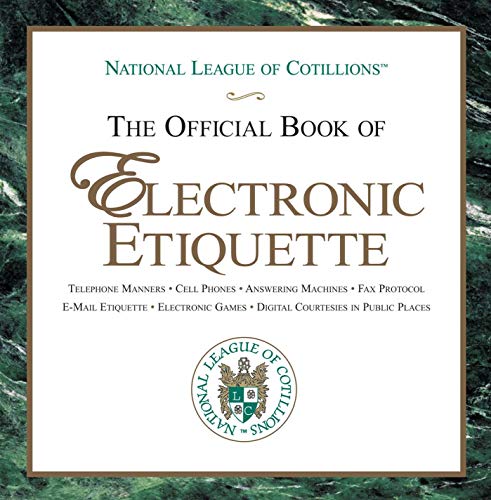 Stock image for The Official Book of Electronic Etiquette for sale by Wonder Book