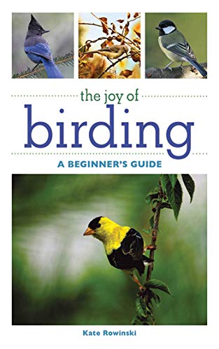 Stock image for The Joy of Birding: A Beginner's Guide (Joy of Series) for sale by Wonder Book