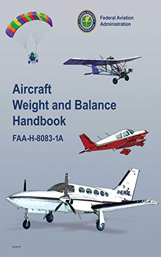Imagen de archivo de Aircraft Weight and Balance Handbook : Faa-H-8083-1a a la venta por Better World Books