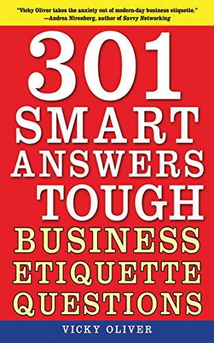 Imagen de archivo de 301 Smart Answers to Tough Business Etiquette Questions a la venta por Wonder Book