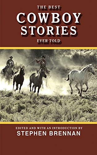 9781616082161: The Best Cowboy Stories Ever Told (Best Stories Ever Told)