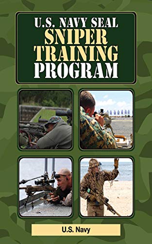 Beispielbild fr U.S. Navy SEAL Sniper Training Program (US Army Survival) zum Verkauf von SecondSale
