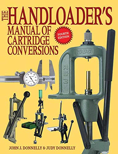 Stock image for The Handloader's Manual of Cartridge Conversions for sale by SecondSale