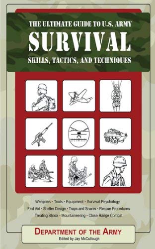9781616083274: The Ultimate Guide to U.S. Army Survival Skills, Tactics, and Techniques