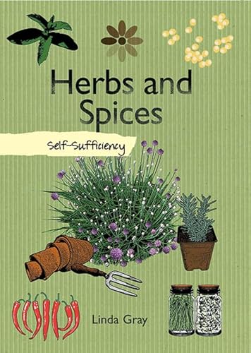Stock image for Herbs and Spices : Self-Sufficiency for sale by Better World Books