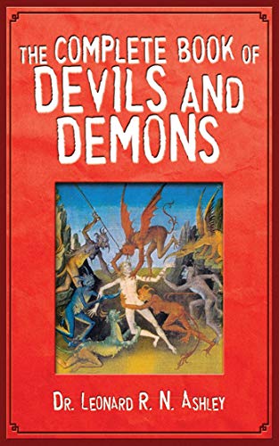 Stock image for The Complete Book of Devils and Demons for sale by Goodwill
