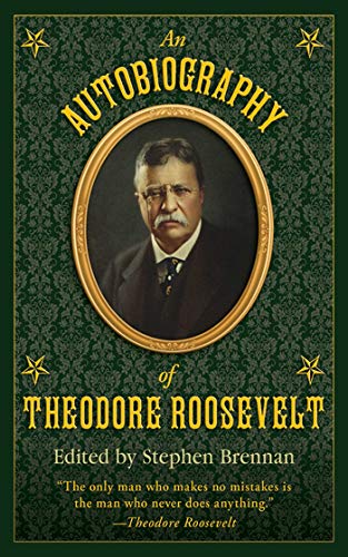 Beispielbild fr Autobiography of Theodore Roosevelt zum Verkauf von Reuseabook