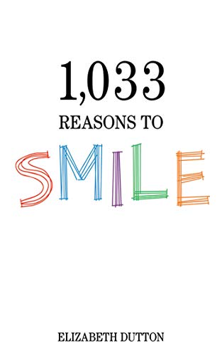Beispielbild fr 1,033 Reasons to Smile zum Verkauf von SecondSale