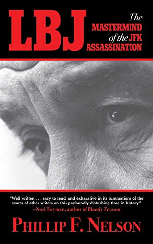 Stock image for LBJ: The Mastermind of the JFK Assassination for sale by Foster Books, Board of Directors FABA