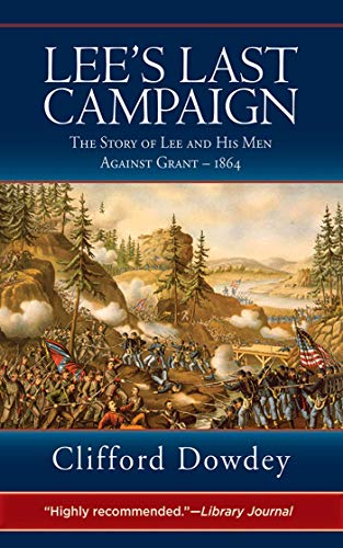 Stock image for Lee's Last Campaign: The Story of Lee and His Men Against Grant-1864 for sale by SecondSale