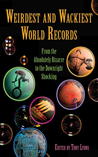 Beispielbild fr Weirdest Wackiest World Records: From the Absolutely Bizarre to the Downright Shocking (Zen of Zombie Series) zum Verkauf von WorldofBooks