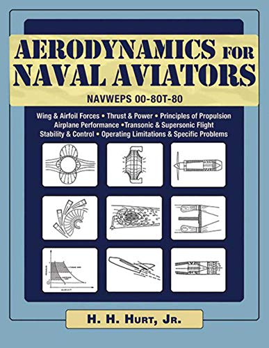 9781616084394: Aerodynamics for Naval Aviators: NAVWEPS 00-8OT-80