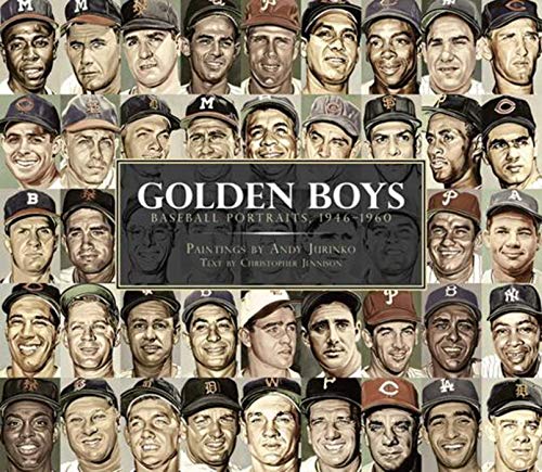 Stock image for Golden Boys: Baseball Portraits, 1946-1960 for sale by Irish Booksellers