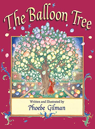 The Balloon Tree (9781616084547) by Gilman, Phoebe
