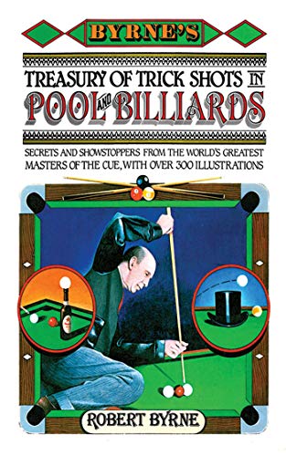 9781616085384: Byrne's Treasury of Trick Shots in Pool and Billiards