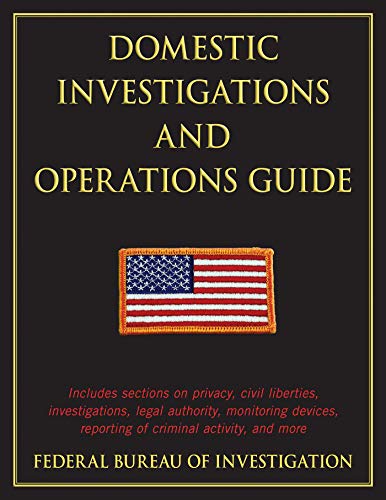 Stock image for Domestic Investigations and Operations Guide for sale by The Book Cellar, LLC