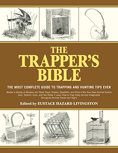 Beispielbild fr The Trapper's Bible zum Verkauf von Blackwell's