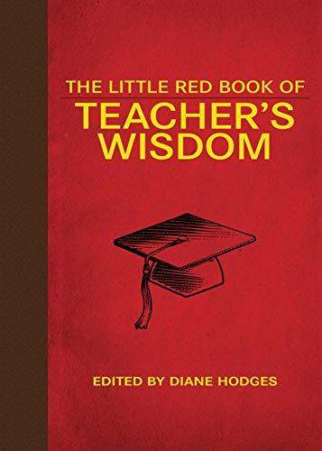 Stock image for The Little Red Book of Teacher's Wisdom (Little Books) for sale by Wonder Book