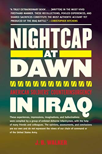 Imagen de archivo de Nightcap at Dawn: American Soldiers' Counterinsurgency in Iraq a la venta por ThriftBooks-Atlanta