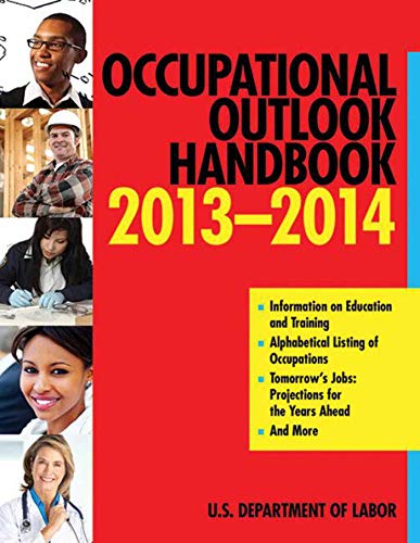 Beispielbild fr Occupational Outlook Handbook 2013-2014 zum Verkauf von Better World Books