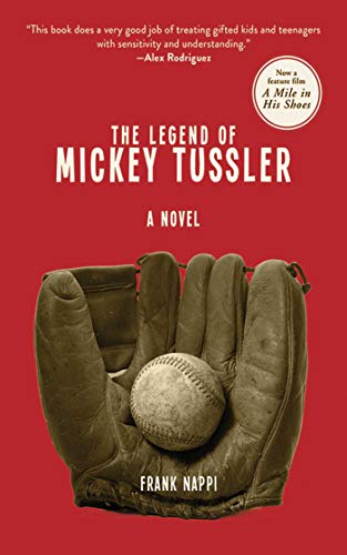 9781616086589: The Legend of Mickey Tussler: A Novel (Mickey Tussler Series)