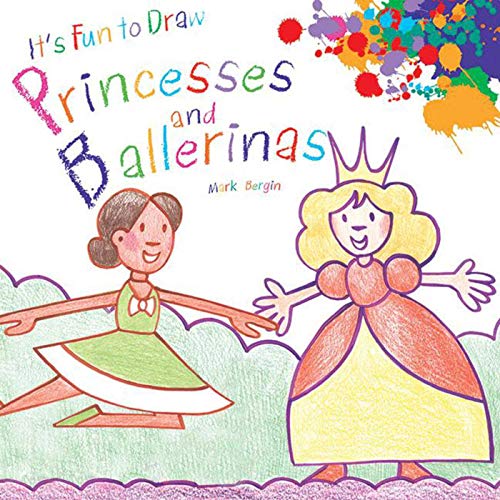 Beispielbild fr It's Fun to Draw Princesses and Ballerinas zum Verkauf von SecondSale