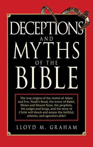 Stock image for Deceptions and Myths of the Bible for sale by SecondSale