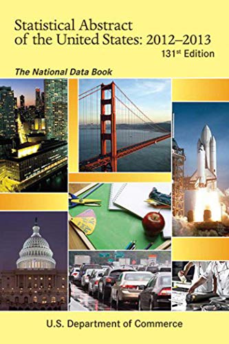 9781616086992: Statistical Abstract of the United States 2012-2013: The National Data Book (Statistical Abstract United States (Paper/Skyhorse))