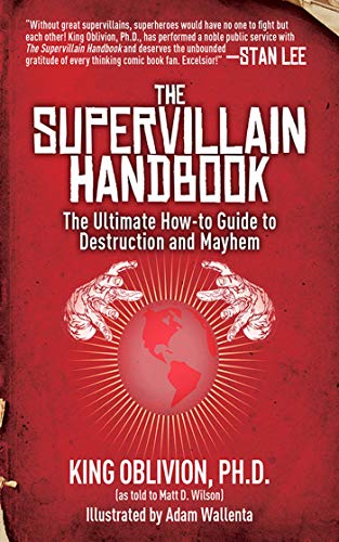 9781616087111: The Supervillain Handbook: The Ultimate How-to Guide to Destruction and Mayhem
