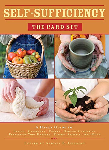 Stock image for Self-Sufficiency: The Card Set: A Handy Guide to Baking, Crafts, Organic Gardening, Preserving Your Harvest, Raising Animals, and More for sale by HPB-Diamond