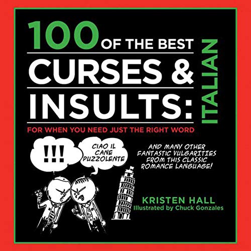 9781616087395: 100 of the Best Curses + Insults in Italian