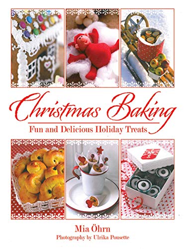 Beispielbild fr Christmas Baking : Fun and Delicious Holiday Treats zum Verkauf von Better World Books