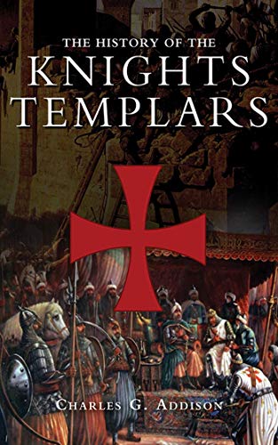 Imagen de archivo de The History of the Knights Templars a la venta por Goodwill of Colorado
