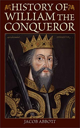 Imagen de archivo de History of William the Conqueror a la venta por SecondSale