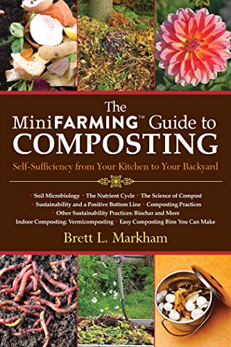 9781616088583: The Mini Farming Guide to Composting: Self-Sufficiency from Your Kitchen to Your Backyard
